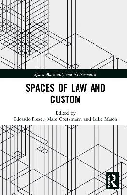 Spaces of Law and Custom