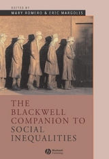 The Blackwell Companion to Social Inequalities - 