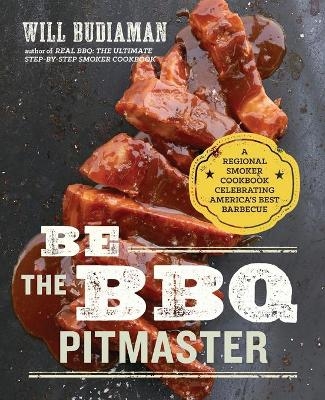 Be the BBQ Pitmaster - Will Budiaman