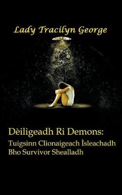 D&egrave;iligeadh Ri Demons - Tracilyn George