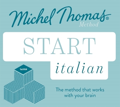 Start Italian New Edition (Learn Italian with the Michel Thomas Method) - Michel Thomas