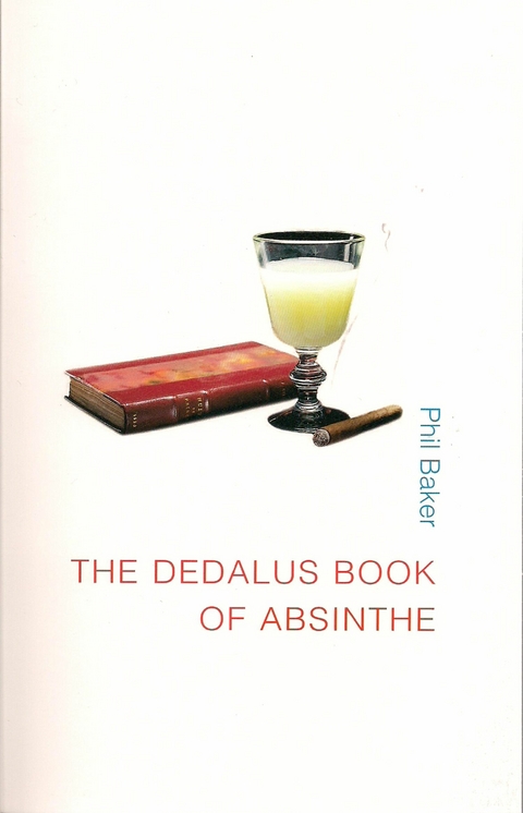 Dedalus Book of Absinthe -  Phil Baker