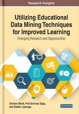Utilizing Educational Data Mining Techniques for Improved Learning - 