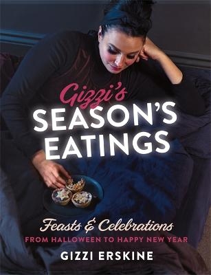 Gizzi's Season's Eatings - Gizzi Erskine
