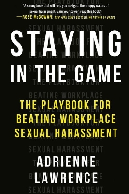 Staying in the Game - Adrienne Lawrence