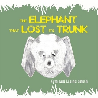 The Elephant That Lost Its Trunk