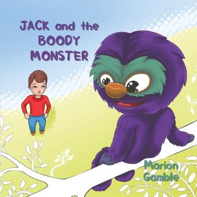 Jack and the Boody Monster - Marion Gamble