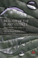 Annual Plant Reviews, Volume 23, Biology of the Plant Cuticle - 