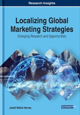 Localizing Global Marketing Strategies - Janell Nakia Harvey