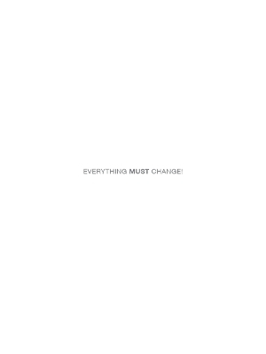 Everything Must Change! - 
