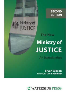 New Ministry of Justice -  Bryan Gibson