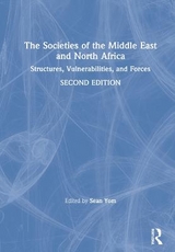 The Societies of the Middle East and North Africa - Yom, Sean