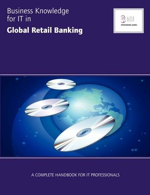 Business Knowledge for IT in Global Retail Banking