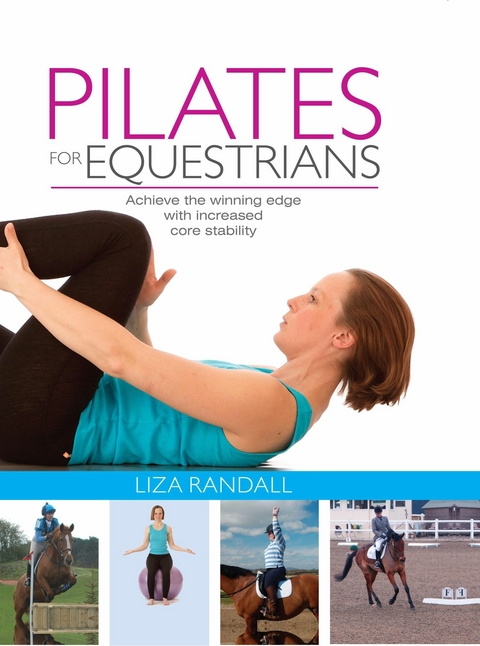 Pilates for Equestrians -  Liza Randall