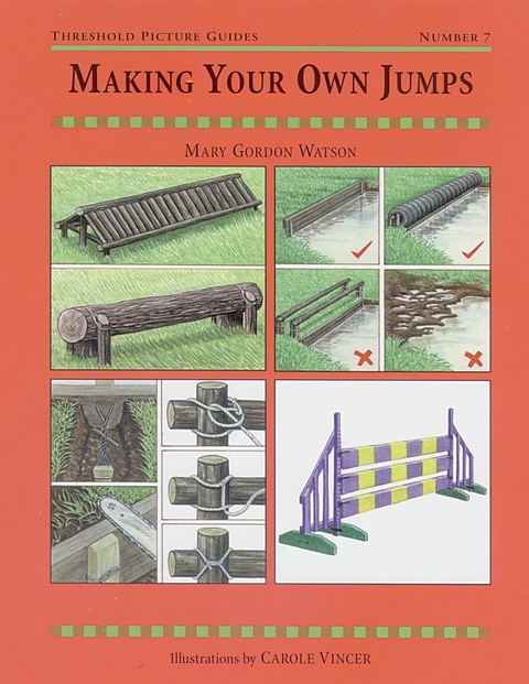 Making Your Own Jumps -  MARY GORDON-WATSON