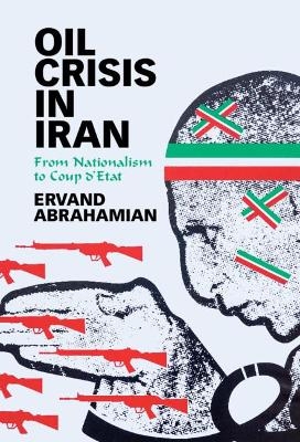 Oil Crisis in Iran - Ervand Abrahamian