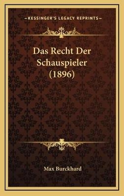 Das Recht Der Schauspieler (1896)