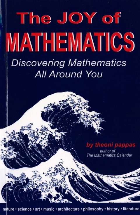 The Joy of Mathematics - Theoni Pappas