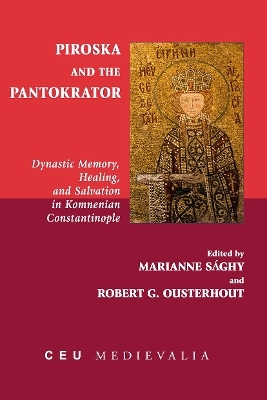 Piroska and the Pantokrator - Marianne S&aacute;ghy
