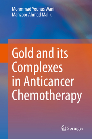 Gold and its Complexes in Anticancer Chemotherapy