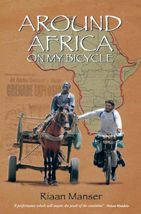 Around Africa On My Bicycle -  Riaan Manser