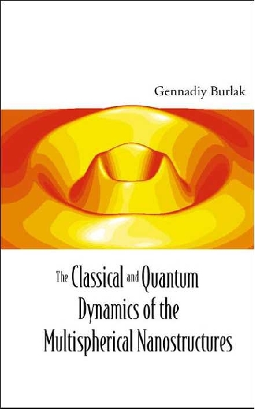 CLASSICAL & QUANTUM DYNAMICS OF THE..... - Gennadiy N Burlak