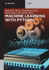 Machine Learning with Python - Tarkeshwar Barua, Kamal Kant Hiran, Ritesh Kumar Jain, Ruchi Doshi