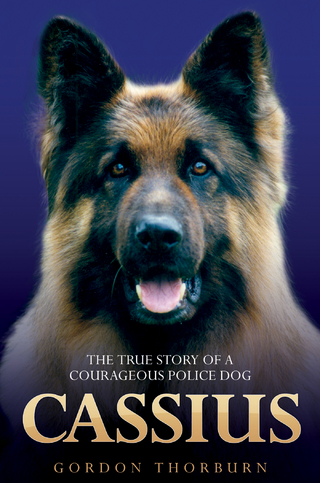 Cassius - The True Story of a Courageous Police Dog