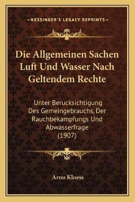 Die Allgemeinen Sachen Luft Und Wasser Nach Geltendem Rechte