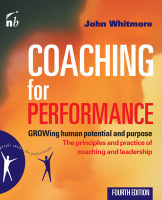 Coaching for Performance, 5th Edition -  John Whitmore