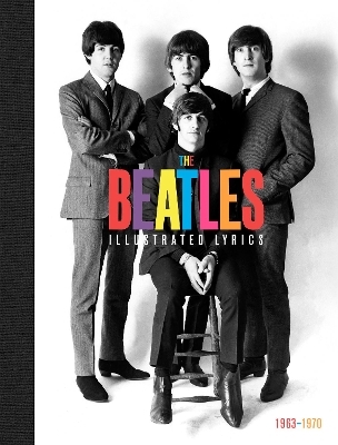 The Beatles: The Illustrated Lyrics -  Welbeck (INGRAM US)