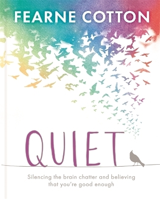Quiet - Fearne Cotton