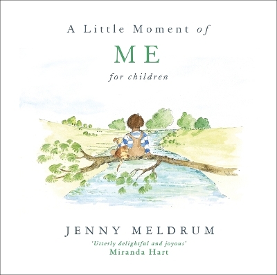 A Little Moment of Me for Children - Jenny Meldrum