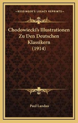 Chodowiecki's Illustrationen Zu Den Deutschen Klassikern (1914)