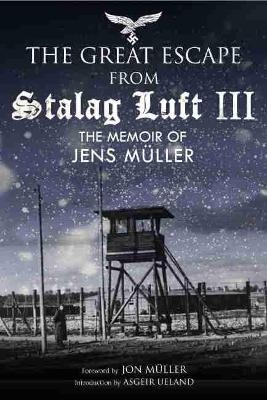 Escape from Stalag Luft III - Jens Muller