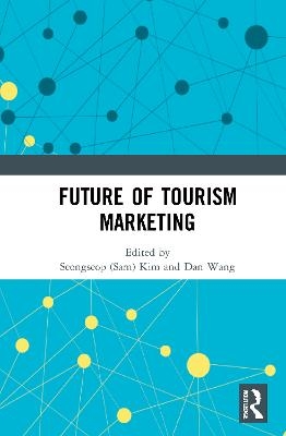 Future of Tourism Marketing - 