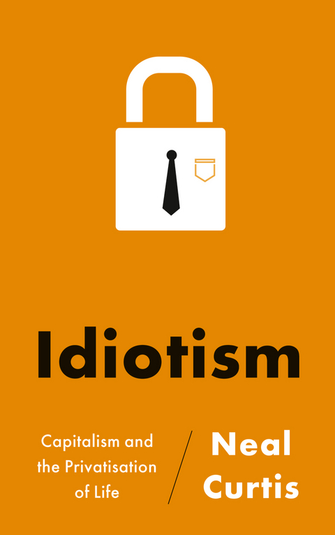 Idiotism - Neal Curtis