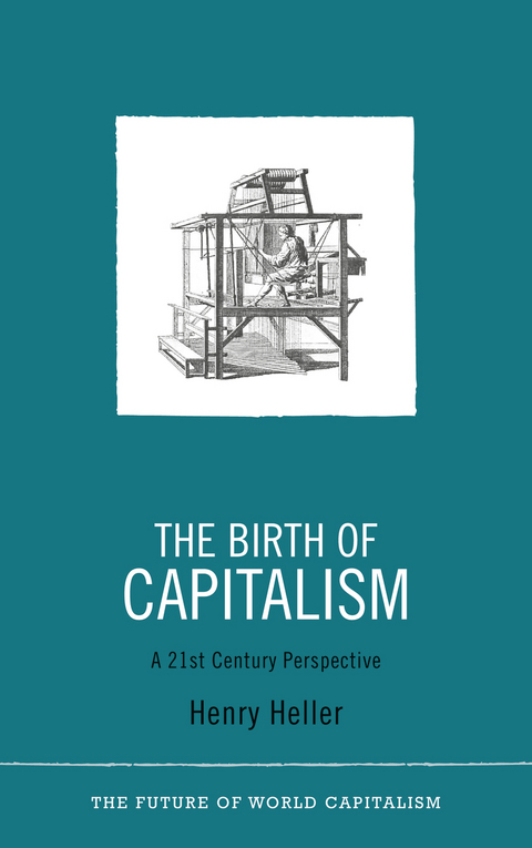 The Birth of Capitalism - Henry Heller