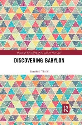 Discovering Babylon - Rannfrid Thelle