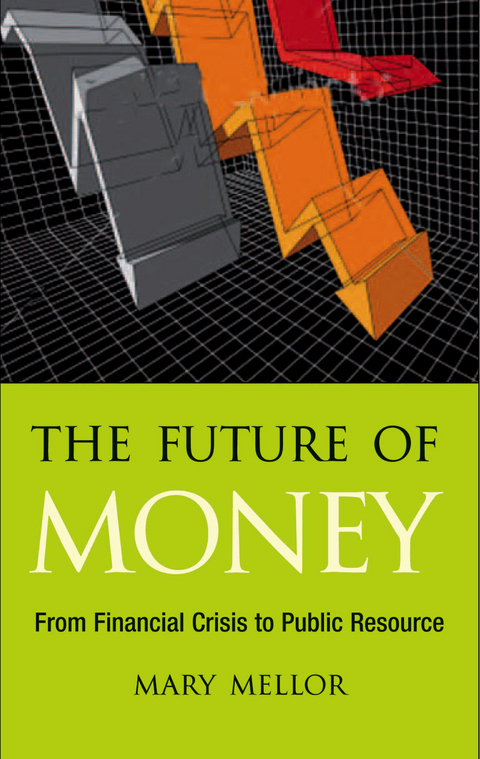 The Future of Money - Mary Mellor
