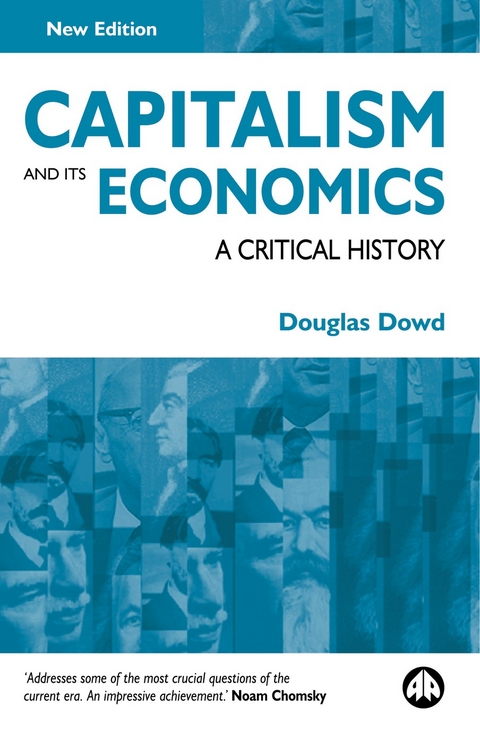 Capitalism and Its Economics - Douglas Dowd