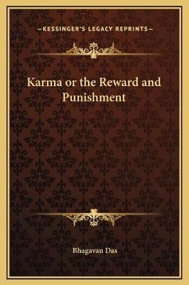 Karma or the Reward and Punishment - Bhagavan Das