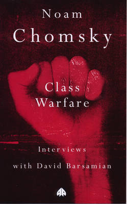 Class Warfare -  Noam Chomsky