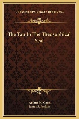 The Tau In The Theosophical Seal