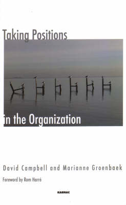 Taking Positions in the Organization -  David Campbell,  Marianne Groenbaek