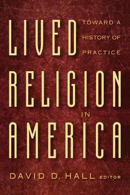 Lived Religion in America - 