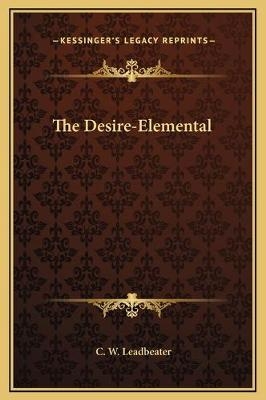 The Desire-Elemental