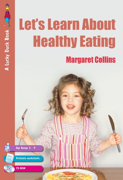 Let&prime;s Learn about Healthy Eating - Margaret Collins