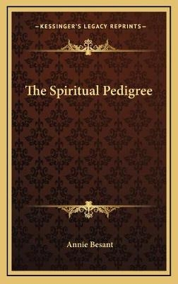 The Spiritual Pedigree