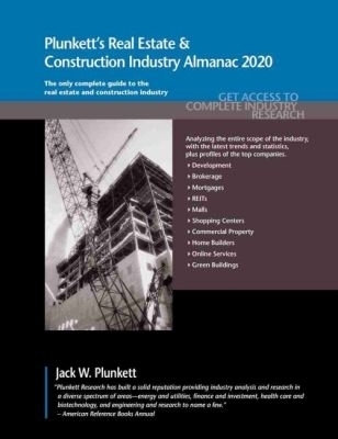 Plunkett's Real Estate & Construction Industry Almanac 2020